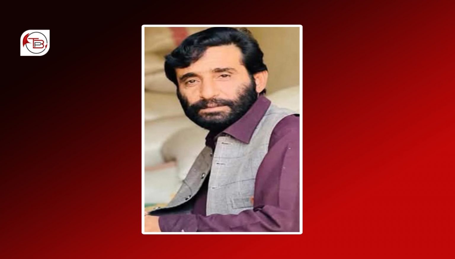 نصیر آباد: عظمت بلوچ پورسز بندی جاہ ءَ کُشتگ، لاش کھول ءِ دست ءَ ابید کَل کتگ